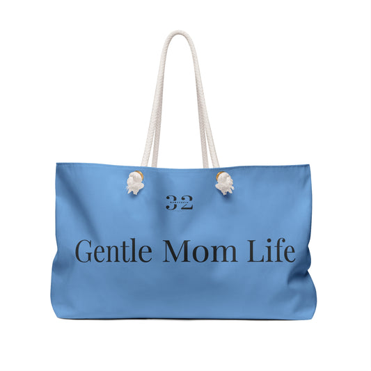 Gentle Mom Life Weekender Bag
