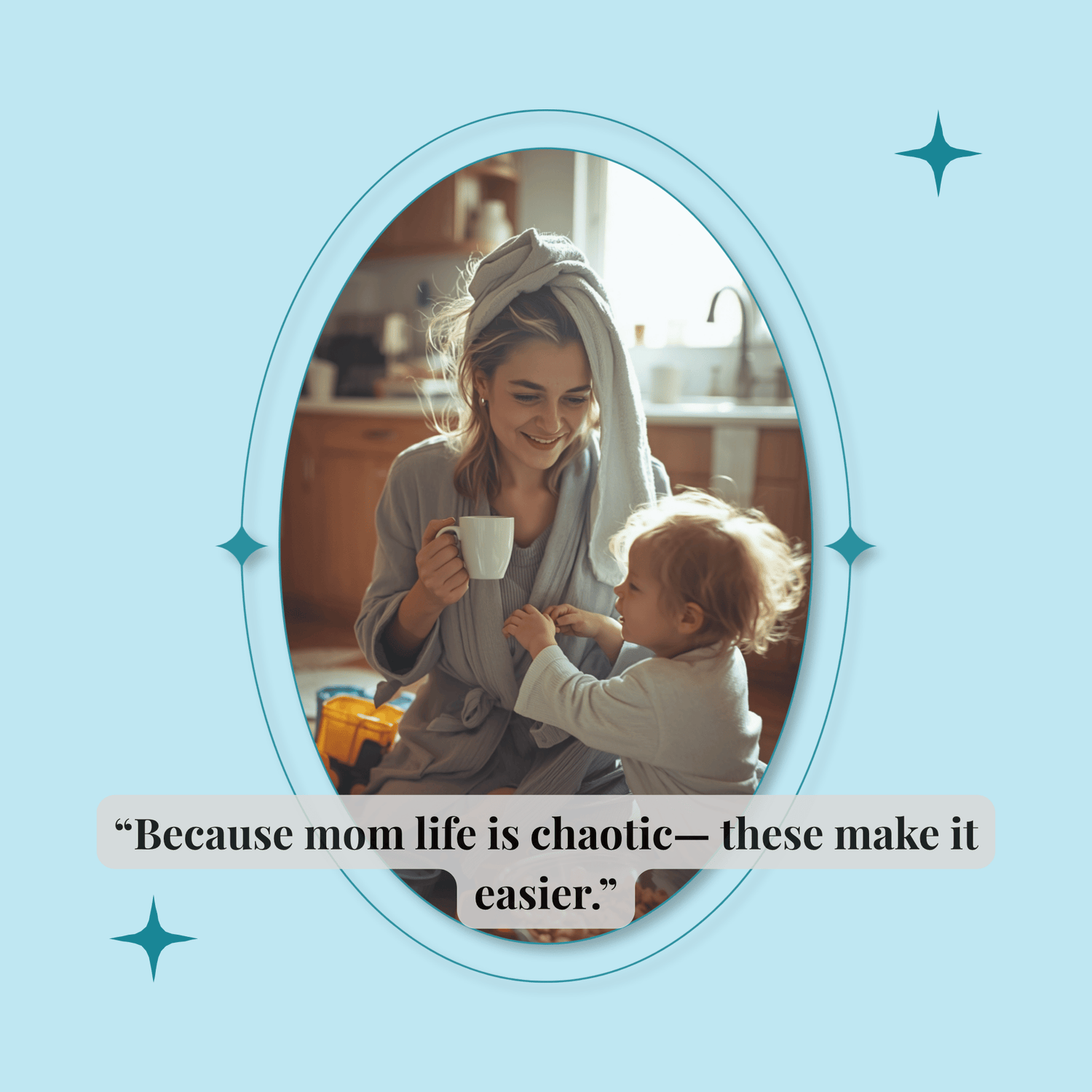 Mom Life Must-Haves - Babytopia32