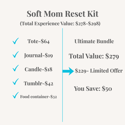 Soft Mom Reset Kit