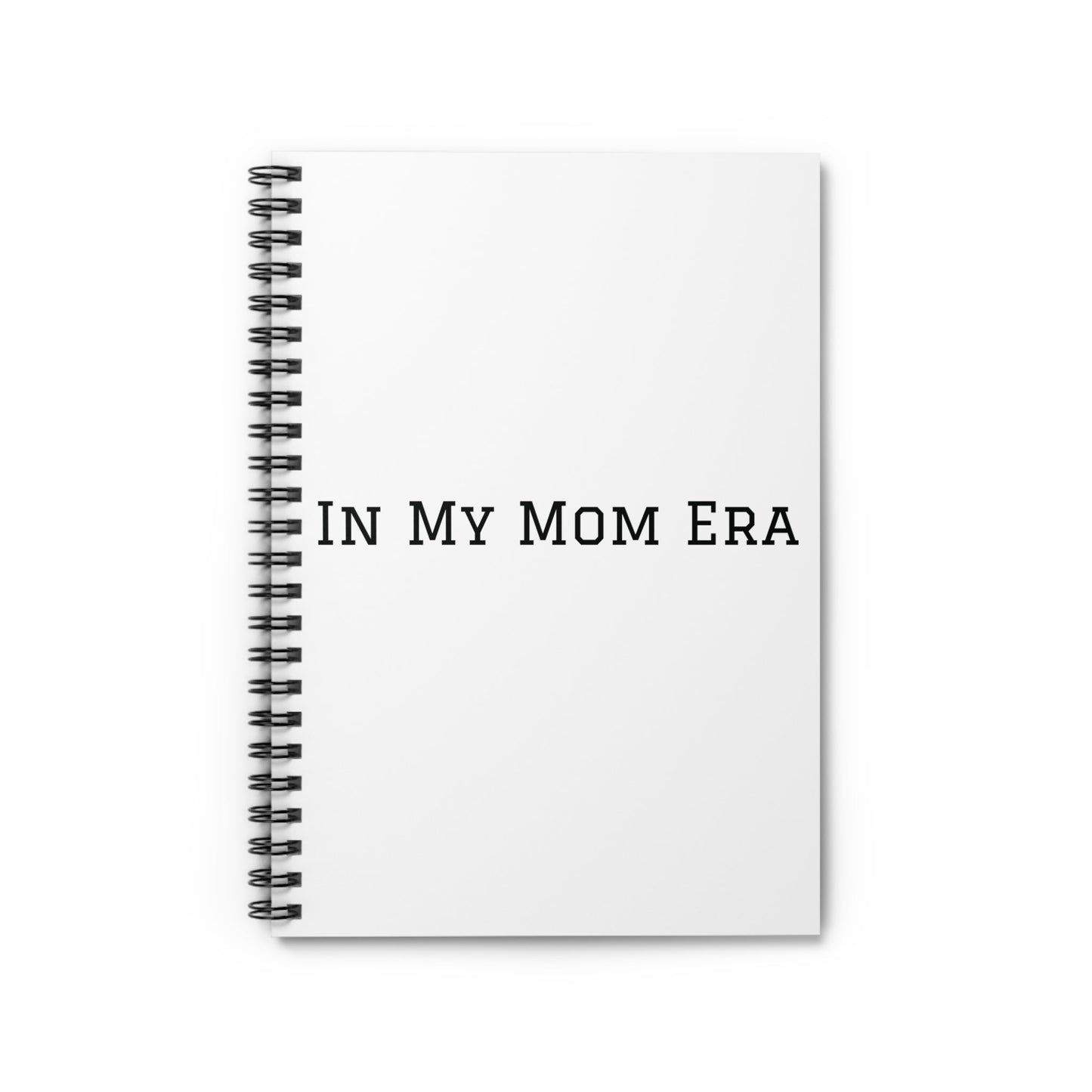 In My Mom Era Spiral Notebook | Ruled Lined Journal, Mom Life Notes - Babytopia32