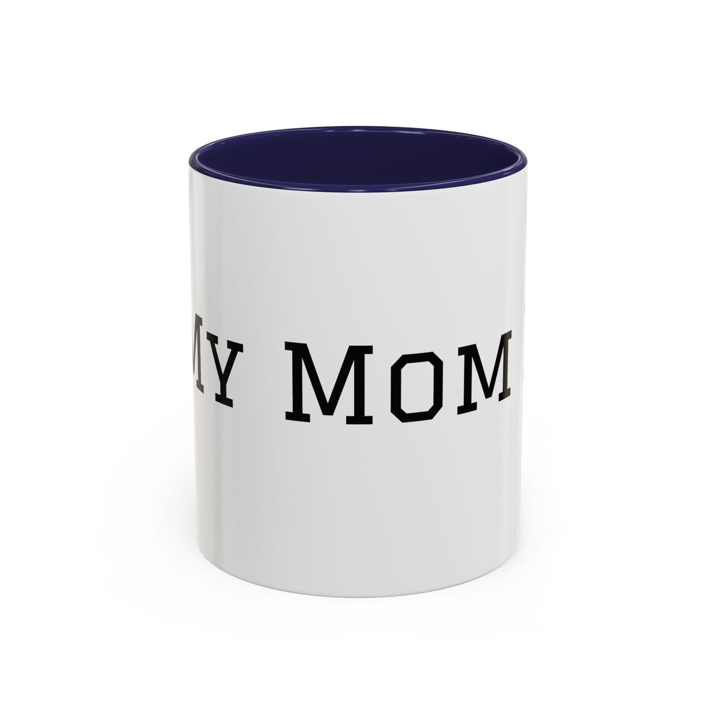 Mom Era Coffee Mug | Funny Minimalist Mom Phrase, Accent 11/15oz - Babytopia32