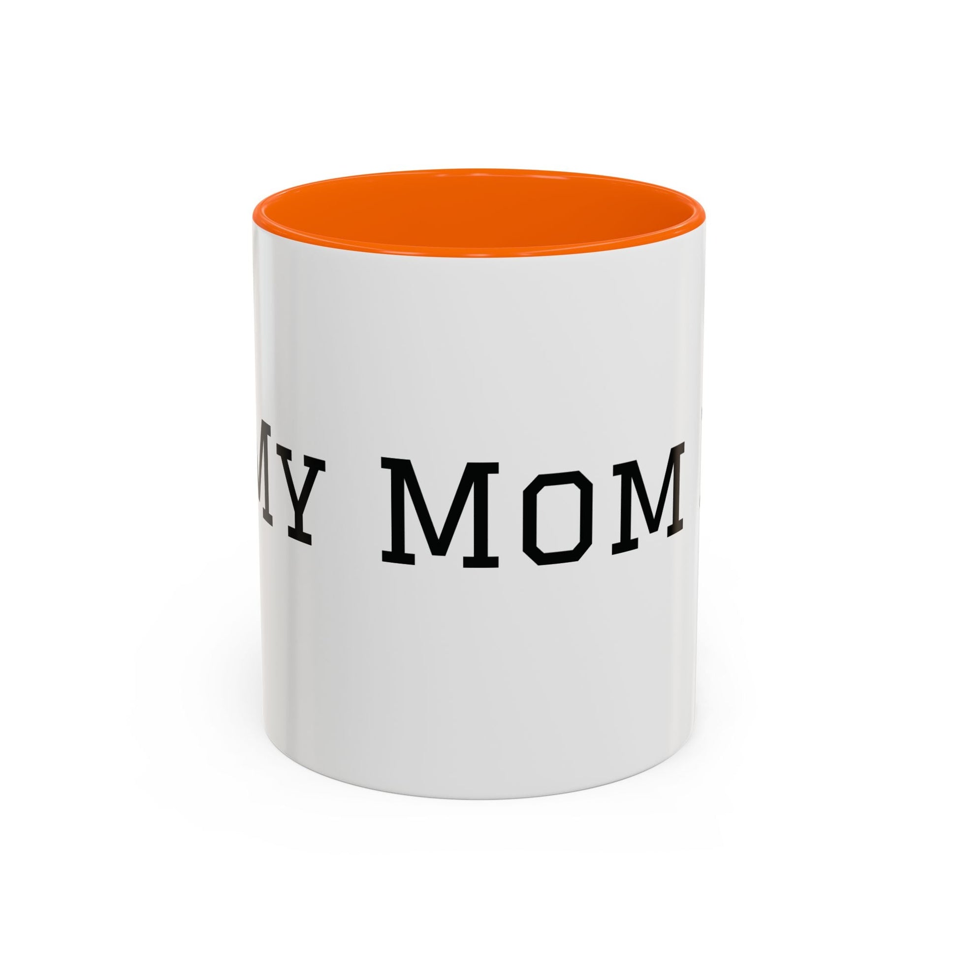 Mom Era Coffee Mug | Funny Minimalist Mom Phrase, Accent 11/15oz - Babytopia32