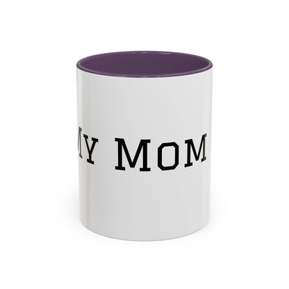 Mom Era Coffee Mug | Funny Minimalist Mom Phrase, Accent 11/15oz - Babytopia32