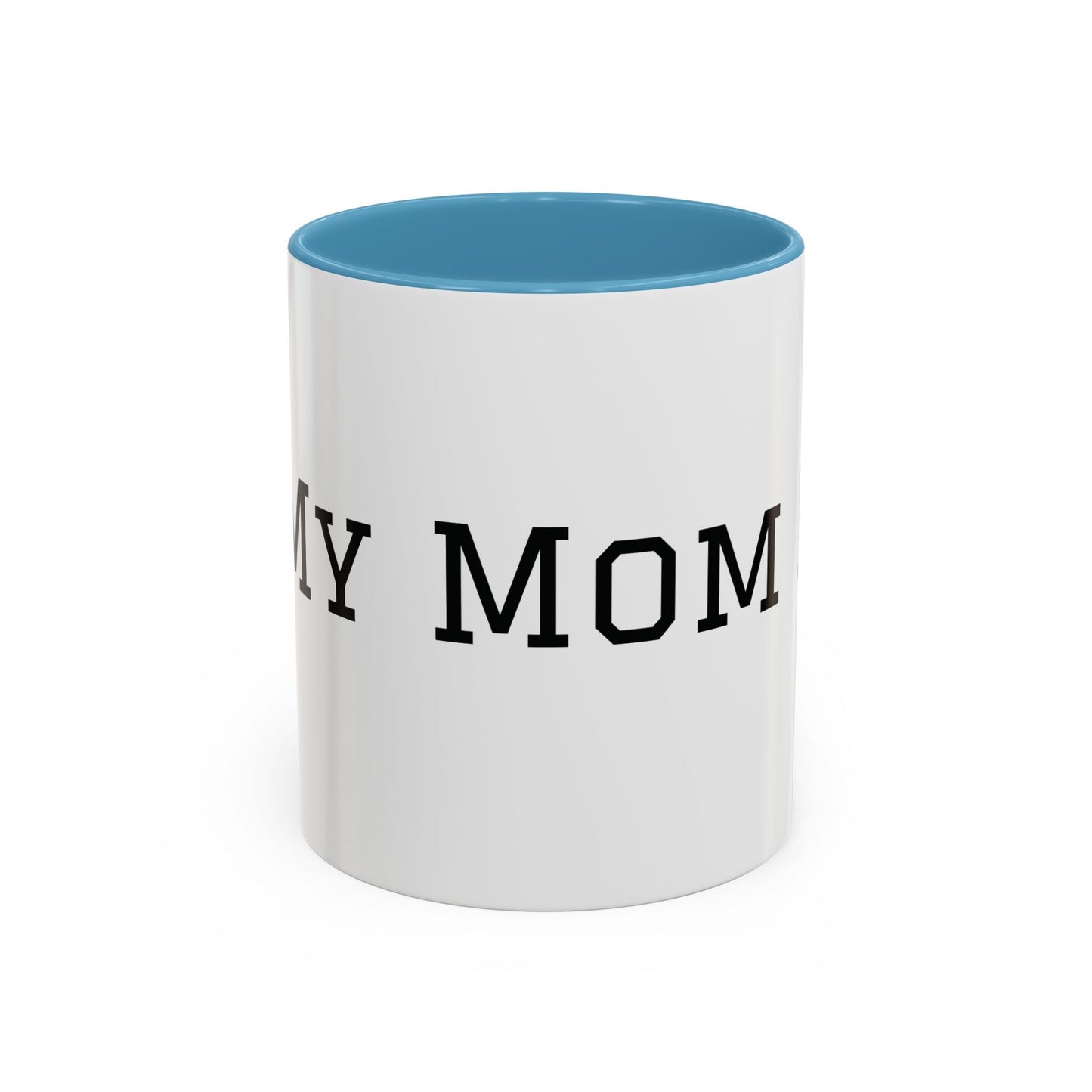 Mom Era Coffee Mug | Funny Minimalist Mom Phrase, Accent 11/15oz - Babytopia32