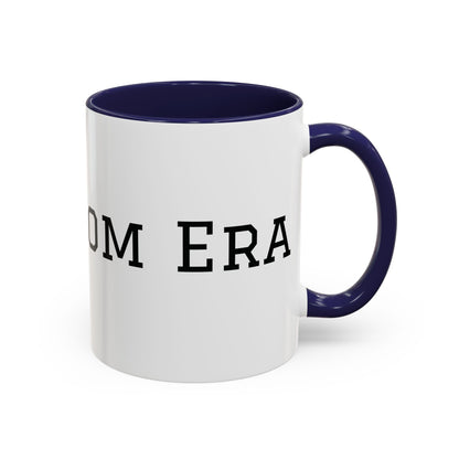 Mom Era Coffee Mug | Funny Minimalist Mom Phrase, Accent 11/15oz - Babytopia32