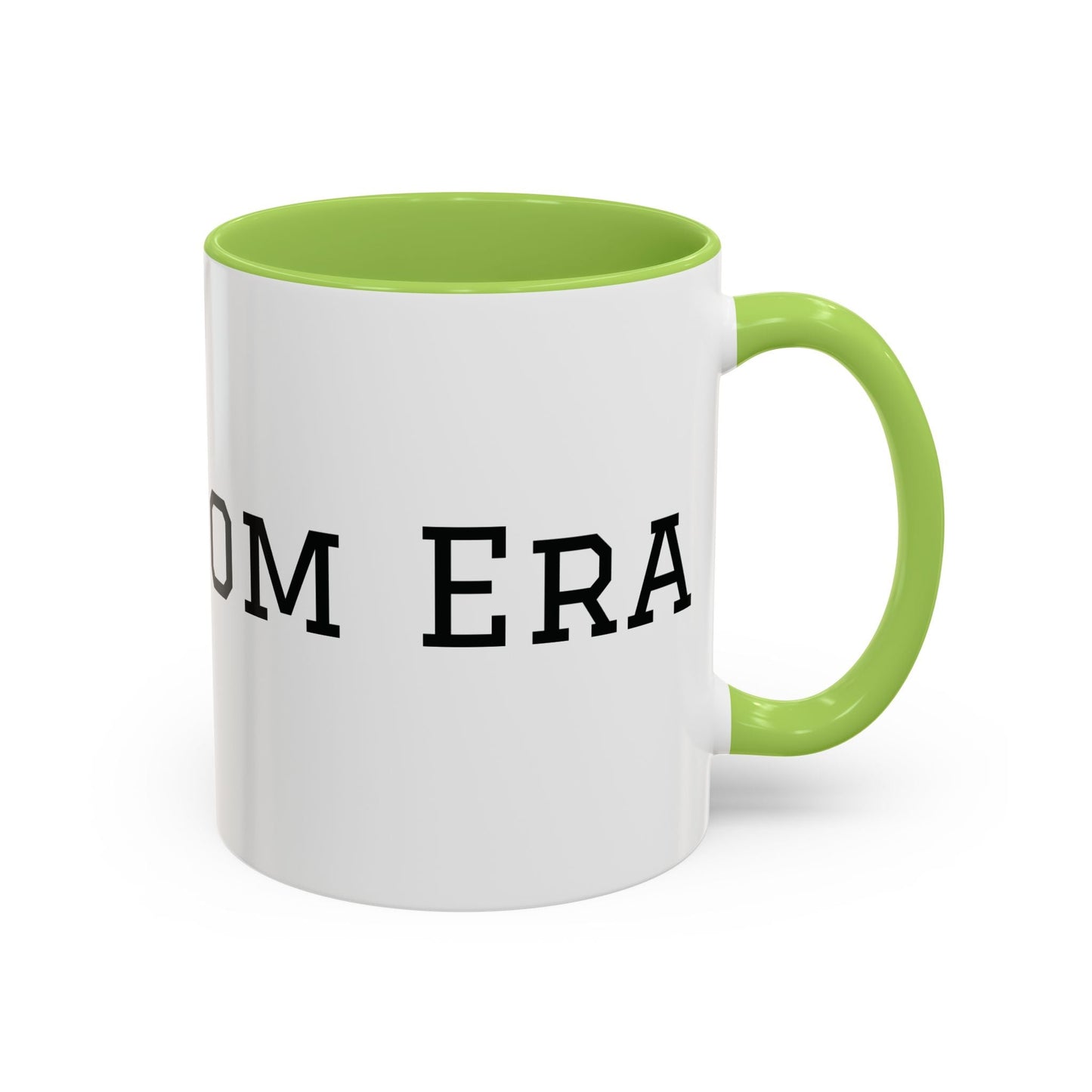 Mom Era Coffee Mug | Funny Minimalist Mom Phrase, Accent 11/15oz - Babytopia32