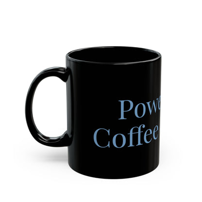 Powered by Coffee and Chaos Mug | Black Coffee Mug 11oz 15oz - Babytopia32