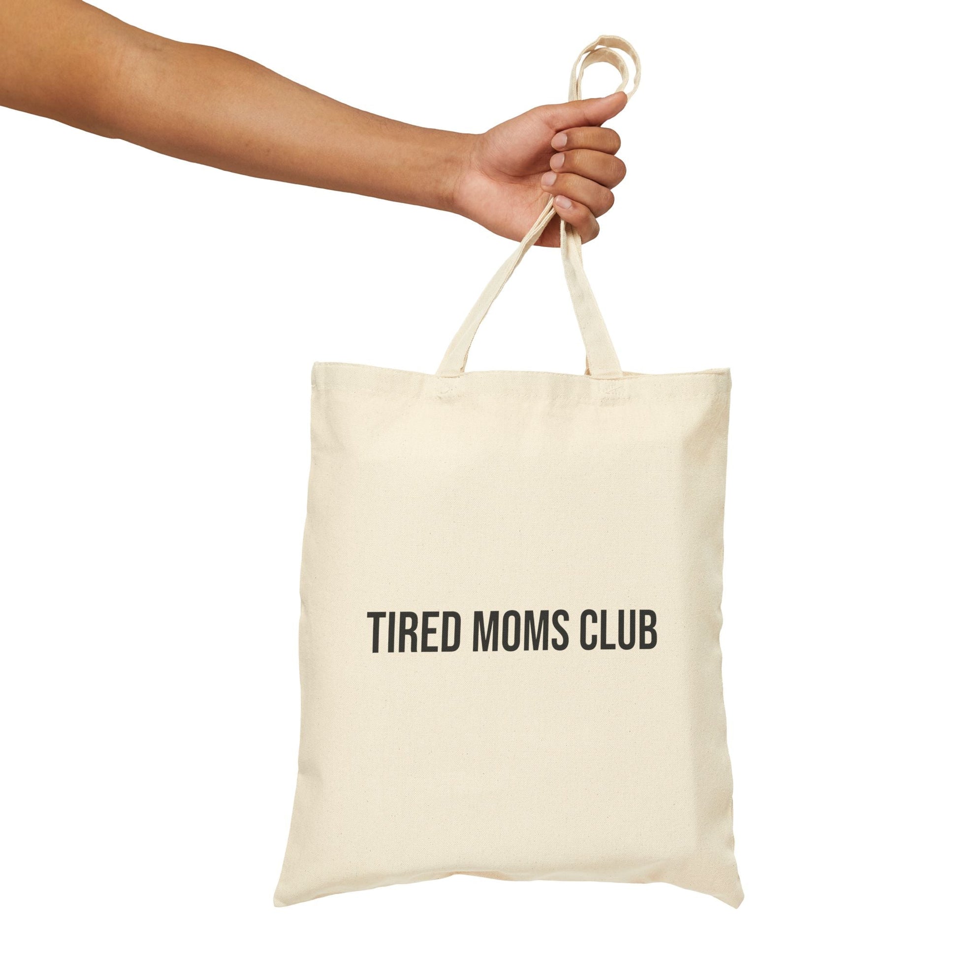 Tired Moms Club Tote Bag | Cotton Canvas Mom Life Grocery Market Bag - Babytopia32