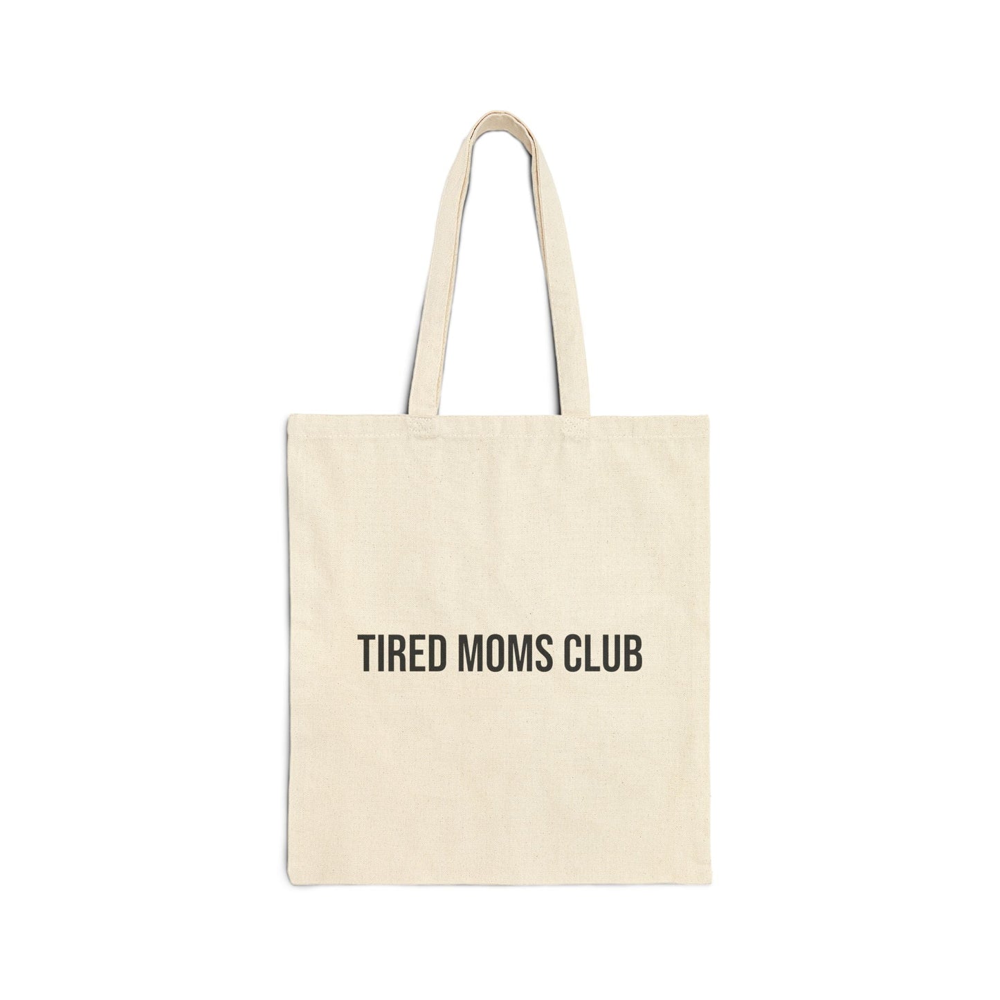 Tired Moms Club Tote Bag | Cotton Canvas Mom Life Grocery Market Bag - Babytopia32