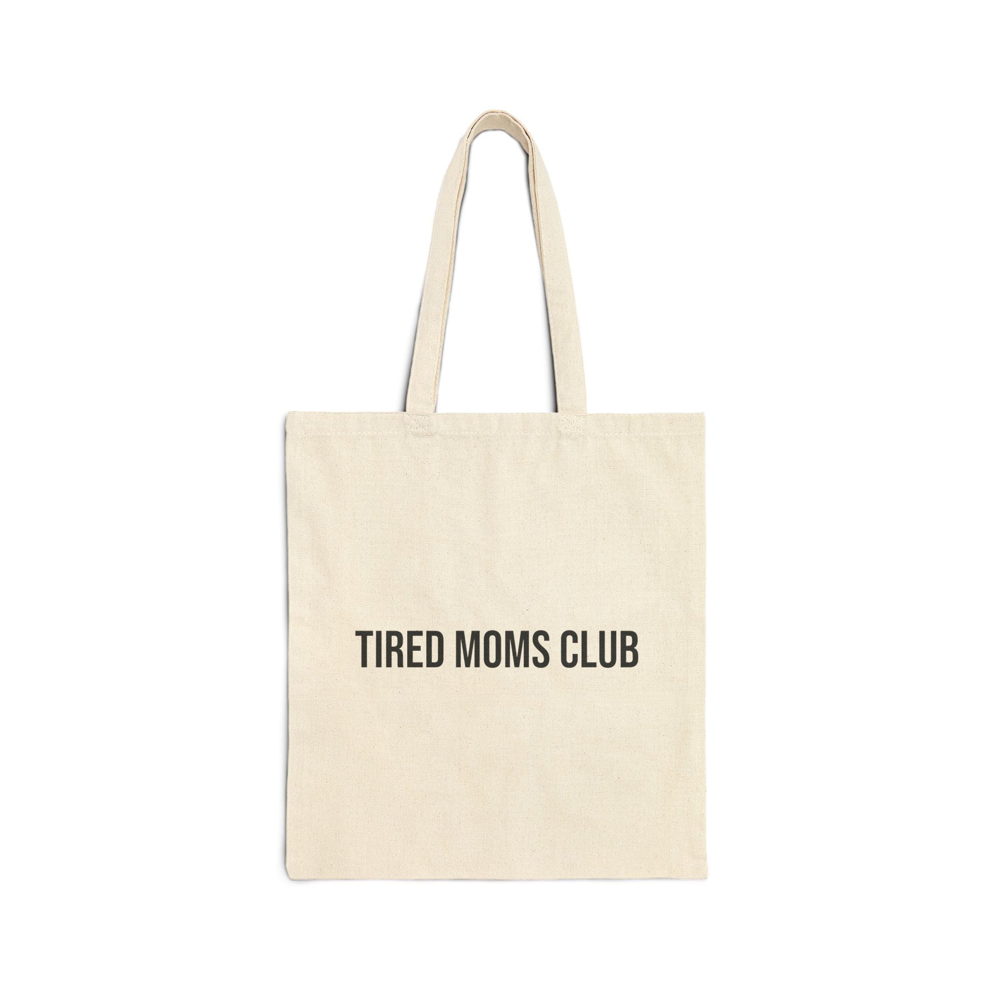 Tired Moms Club Tote Bag | Cotton Canvas Mom Life Grocery Market Bag - Babytopia32